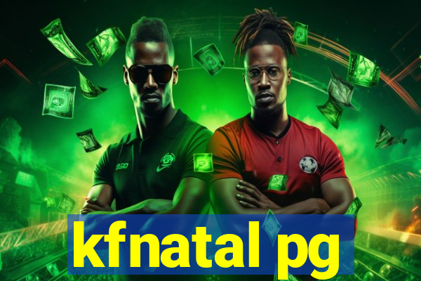 kfnatal pg